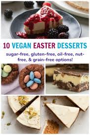 Baking easter desserts is such a fun tradition that you can do with your family or to gift for neighbors and friends. Vegan Easter Desserts 10 Delicious Plant Based Easter Desserts