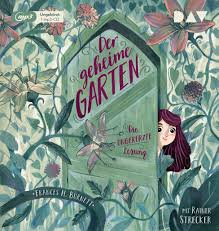 Der geheime garten (1993) der geheime garten (originaltitel: Der Geheime Garten Die Ungekurzte Lesung Horbuch Der Audio Verlag Kinder Klassiker