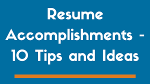 10 resume accomplishments to get you