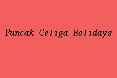 Mohkri limo & travel sdn bhd. Puncak Geliga Holidays Travel Agency In Kemaman
