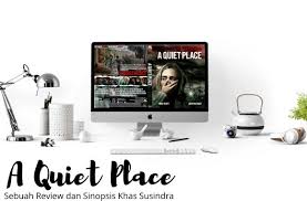Maybe you would like to learn more about one of these? A Quiet Place Teror Mencekam Yang Alami Sebuah Review Dan Sinopsis Lengkap Khas Susindra