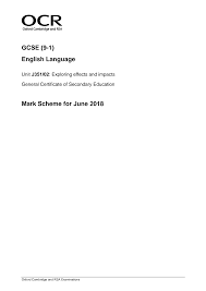 Today i'm going to look at how you write an essay (which will also be the main bit of an article, letter or speech with a little adaptation. Https Www Ocr Org Uk Images 529566 Mark Scheme Exploring Effects And Impact Pdf