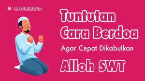 Tata Cara Berdoa Yang Baik Sesuai Tuntunan Islam Qur An Doa Membaca
