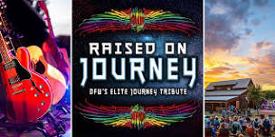 Journey covered by Raised On Journey | Texas Wine