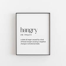 Foodie Gifts Food Gifts Hangry Definition Definition Poster Printable Wall Art Food Gift Kitchen Wall Art Funny Home Decor Food Art In 2020 Funny Home Decor Wall Printables Kitchen Wall Art