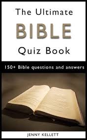 If you've found yourself escaping into new novels during the quarantine, why not test your and your friends' know. The Bible The Ultimate Bible Quiz Book Test Your Bible Knowledge With 150 Bible Trivia Questions And Answers By Jenny Kellett