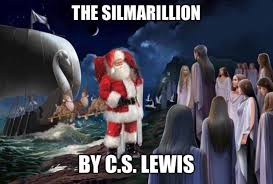 Lucy 's first friend in narnia—a faun named mr. Father Christmas What Are You Doing In Arda Go Back To Narnia You Fat Fuck Okbuddytolkien