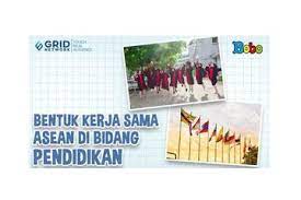 Ketahui Berbagai Bentuk Kerja Sama Asean Di Bidang Pendidikan Melalui Video Ini Bobo