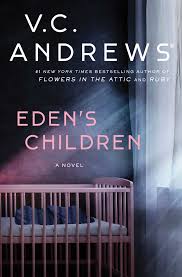 Edens Children (1) (The Eden Series) by V.C. Andrews | Goodreads