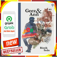 Seorang alumni pintar dan tampan yang digandrungi begitu banyak perempuan. Novel Geez And Ann 1 Rintik Sendu Media Novel Geez And Ann 1 Rintik Sendu Agromedia Shopee Malaysia