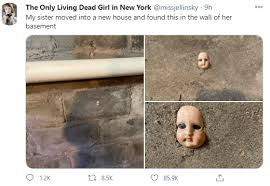 I dont know i am working right now so i call you in one hour. Move Out Now Before It Is Too Late Twitter Users Warn Woman To Move Out Of Her New House After The Head Of A Doll Was Found Stuck In Her Basement Wall