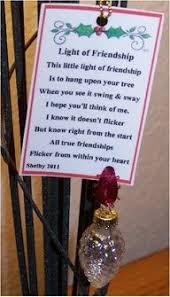 Light Of Friendship Poem This Little Ligh Of Friendship Is To Hang Upon Your Tree When You See It Swing Sway I Christmas Gifts Christmas Crafts Christmas