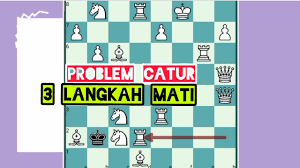 Bila terjadi remis maka putih dinyatakan kalah. Kunci Jawaban Problem Catur 3 Langkah Mati Ini Spektakuler Youtube