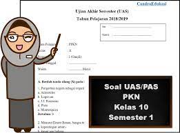 Maybe you would like to learn more about one of these? Soal Uas Pkn Kelas 10 Semester 1 Dan Jawabannya Administrasi Sekolah Sd Mi Smp Mts Sma Ma Smk
