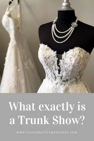 Trunk Show Guide For The Beautiful Bride Chicagostyle Weddings Wedding Gowns Mermaid Dresses Wedding Dresses