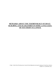 Ceramah kesedaran mengumpulkan beberapa cadangan dan perspektif dari isu keselamatan dan perkapalan semasa untuk menyokong topik tersebut. Pdf Remarks On The Terminology Of Boatbuilding And Seamanship In Some Languages Of Southern Sulawesi