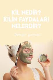 Kil Nedir Kilin Faydalari Nelerdir Maskaraa Kilim Kuru Cilt Guzellik
