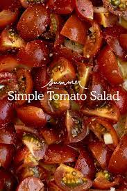 Simple Tomato Salad Recipe For Summer Recipe In 2020 Tomato Salad Recipes Tomato Salad Salad Recipes