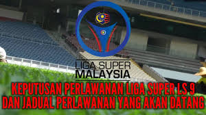 Selangor terpaksa berpuas hati dengan. Keputusan Perlawanan Liga Super Ls9 Jadual Perlawanan Yang Akan Datang Youtube