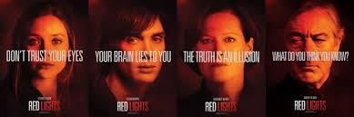 Red lights film horror 2010 rodrigo cortés con sigourney weaver cillian murphy e robert de niro su smascheramento falsi medium parapsicologi casi reali. Red Lights Movie Posters