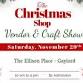 The Christmas Shop- Vendor & Craft Show event image