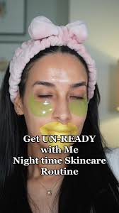 Night Time Skincare Routine: Get Un-Ready with Me