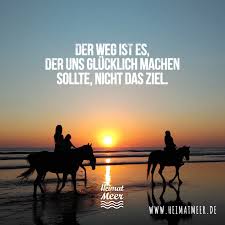 Der Weg Ist Es Der Uns Glücklich Machen Sollte Nicht Das Ziel