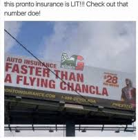 The zebra's insurance company reviews incorporate a number of factors, including companies' financial strength, customer complaints, and overall customer satisfaction. This Pronto Insurance Is Lit Check Out That Number Doe Lit That Faster Than Flying Month Ncla Ontoinsurancecom 1 888 Devolada Aquefunny Noposwow Guatafac Doe Meme On Me Me