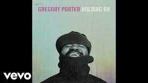 Gregory Porter Holding On Gregory Porter Jazz Artists Soul Music