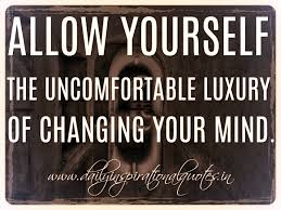 Miscellaneous Self Improvement Quotes You Changed Quotes Uncomfortable Quote