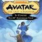 Avatar the Last Airbender in Concert