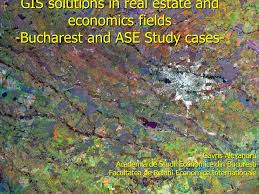 Relation economique international 2 (1). Gis Solutions In Real Estate And Economics Fields Bucharest And Ase Study Cases Gavris Alexandru Academia De Studii Economice Din Bucuresti Facultatea Ppt Download
