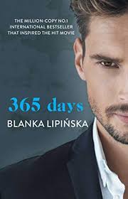 This book, or parts thereof, may not be reproduced in any form without permission. 365 Days 365 Dni 365 Days Series Book 1 Kindle Edition By Lipinska Blanka Romance Kindle Ebooks Amazon Com