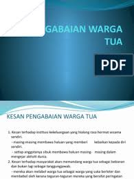 Pertalian yang sekian lama terjalin wajarlah ada tautan hingga ke penghujung zaman. Pengabaian Warga Tua