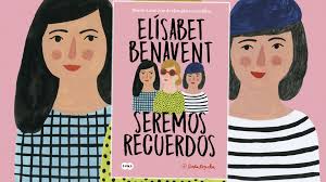 Elísabet benavent, también conocida como @betacoqueta, regresa con más fuerza que nunca para hablarnos de amor y de amistad a partes iguales, de melodías que fuimos, de momentos que seremos. Seremos Recuerdos De Beta Coqueta Llegara El 3 De Mayo A Librerias