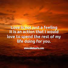 I Would Love To Spend The Rest Of My Life With You Idlehearts