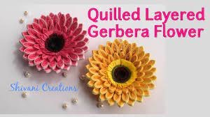Quilling Gerbera Flower 3d Quilled Layered Flower Quilling Daisy Flower Paper Quilling Flowers Quilling Flowers Tutorial Paper Quilling Patterns