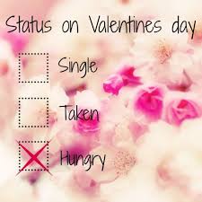 I Would Check The Box That Says Eating Chocolate And Watching Reruns Of Full H Funny Valentines Day Quotes Valentines Quotes Funny Happy Valentines Day Funny