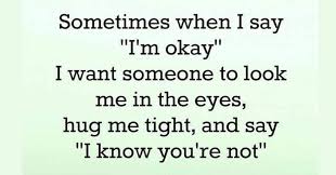 How Many Times Have You Heard Someone Saying I M Fine How Many Times Have You Been The One To Say These Words Al Im Fine Quotes Tears Quotes Im Okay Quotes