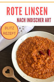 Schnelles Rezept Fur Rote Linsen Nach Indischer Art Rezept Rezepte Mit Linsen Einfache Suppenrezepte Rezepte