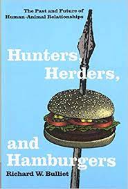 Why, for many centuries, was the wheel abandoned in the middle east in favor of the camel as a means of transport? Hunters Herders And Hamburgers The Past And Future Of Human Animal Relationships Amazon De Bulliet Richard W Fremdsprachige Bucher