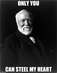Andrew Carnegie Valentines Memes Historical Valentines History Buff