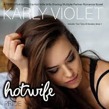 Amazon.com: Hotwife: Pride: A 1920's Prohibition-Era Hotwife Wife-Sharing  Multiple Partner Romance Novel (Hotwife: The 7 Sins of Adultery, Book 1)  (Audible Audio Edition): Karly Violet, Ward Thomas, Karly Violet: Books