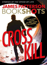 Cross Kill James Patterson Books James Patterson Books