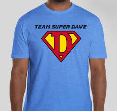 Team Super Dave Custom Ink Fundraising
