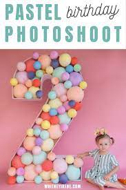 Pastel Birthday Photos Pastel Birthday Baby Birthday Shoot Birthday Photoshoot