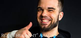 Rob “The Giant” Araujo