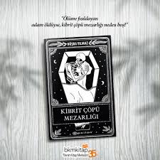 olume fisildayan adam olduyse kibrit copu mezarligi neden bos busra yilmaz in fenomen hikayesi olume fisilda kitap listeleri kitap onerileri kitap dizileri