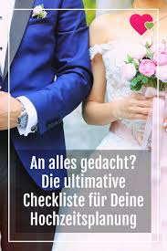 Checkliste Fur Die Hochzeit Hochzeitscheckliste Checkliste Hochzeit Hochzeitsplanung