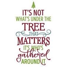Silhouette Design Store It S Not What S Under The Tree That Matters Phrase Christmas Messages Christmas Quotes Merry Christmas Quotes